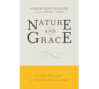 Nature and Grace: A New Approach to Thomistic Ressourcement