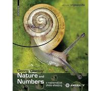 Nature and Numbers: A Mathematical Photo Shooting (Edition Angewandte)