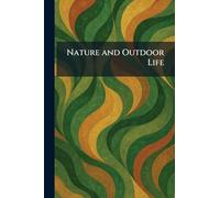 Nature and Outdoor Life