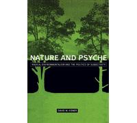 Nature and Psyche: Radical Environmentalism and the Politics of Subjectivity