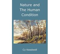 Nature and The Human Condition: A Study of Cultural Evolution
