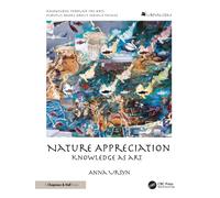 Nature Appreciation : Knowledge as Art