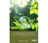 Nature-Based Solutions to 21st Century Challenges