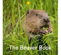 Nature Book Series: The Beaver Book