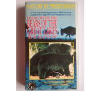 Nature By Profession: Living With The Bears Of The Great Lakes Re [VHS]