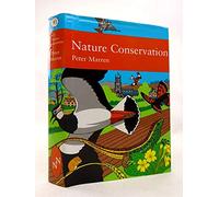 Nature Conservation: A Review Of The Conservation Of Wildlife In Britain 1950-2001