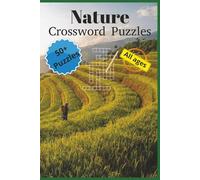 Nature Crossword Puzzles: Crossword Puzzles with Easy to Read Print about Math, School, Education and more | 6x9 inches, 102 pages | 50+ Puzzles | Gift for Vacantion, Holiday and Relaxation