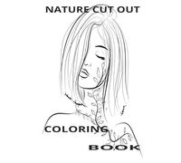 NATURE CUT OUT COLORING BOOK