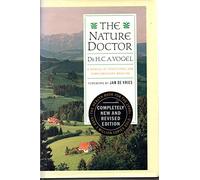 Nature Doctor: A Manual of Traditional & Complementary Medicine