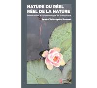 Nature du Réel, Réel de la Nature: Introduction à l’épistémologie de la Physique