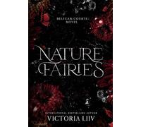 Nature Fairies: You'll Be the Death of Me (Belfean Courts)