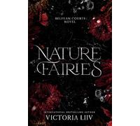 Nature Fairies: You'll Be the Death of Me (Belfean Courts)