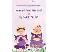 Nature & Faith Fun Book: Learn, Play & Explore Nature with Quranic Wisdom - Fun Islamic Activities for Kids