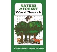 Nature & Forest Word Search Puzzle Book: Word Searches With Easy to Read Print about Forests, Wildlife, Trees and More | 6 x 9 Inches, 110 Pages | 50+ ... Gift For Vacations, Holidays and Free Times