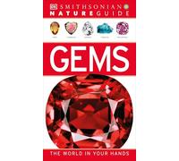 Nature Guide: Gems: The World in Your Hands (DK Nature Guide)