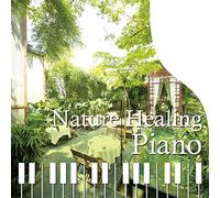 Nature Healing Piano ~カフェで静かに聴くピアノと自然音~