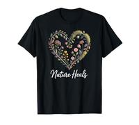 Nature Heals Floral Heart Wildflower Quote T-Shirt