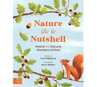 Nature in a nutshell : Watch 40 Natural Wonders Unfold