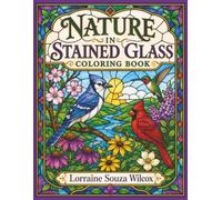 Nature in Stained Glass Coloring Book