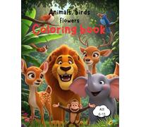 Nature-Inspired Coloring Book,Colouring Book of Animals & Birds: "Develop Creativity and Color Recognition with Engaging Animal and Bird Drawings"