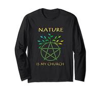 Nature Is My Church Witchcraft Wiccan Witch Long Sleeve T-Shirt