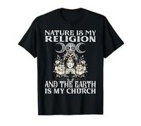 Nature Is My Religion And The Earth Is My Church T-Shirt
