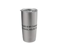 Nature is My Therapy (Alcohol Helps Too) for Fun Outdoors Stainless Steel Insulated Tumbler