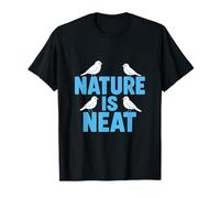 Nature Is Neat Eco Sustainability Bird Graphic Design T-Shirt