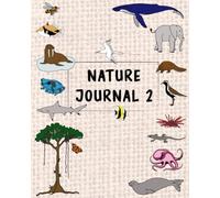 Nature Journal 2: With simple educational content on environmental and conservation topics and wildlife watching tips