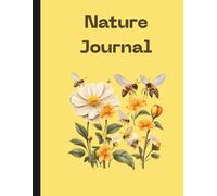 Nature Journal: A Beautiful Lined Notebook for Writing, Wonder, and Exploring the Outdoors