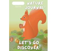 Nature Journal:: Let's Go Discover!