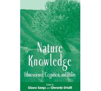 Nature Knowledge: Ethnoscience, Cognition, and Utility