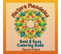 Nature Mandalas: Bold & Easy Coloring Book (Bold & Easy Mandalas)
