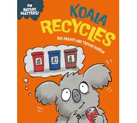 Nature Matters: Koala Recycles