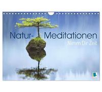 Nature Meditations - Take Your Time UK-Version (Wall Calendar 2026 DIN A4 Landscape), CALVENDO 12 Month Wall Calendar