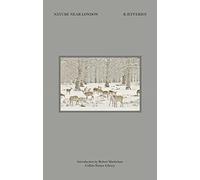 Nature Near London (Collins Nature Library): A Classic British Non-Fiction Study of 19th Century Flora and Fauna