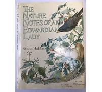 Nature Notes of an Edwardian Lady (1905)