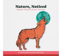 Nature, Noticed: Desert Poems from Tucson