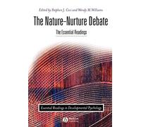 Nature-Nurture Debate: The Essential Readings (Essential Readings in Developmental Psychology)