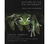 Nature of the Rainforest: Costa Rica and Beyond (Zona Tropical Publications)