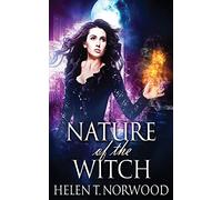 Nature of the Witch: 1 (Nature of the Witch Trilogy)