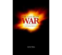 Nature of War: Conflicting Paradigms and Israeli Military Effectiveness