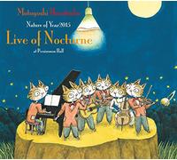 Nature of Year2015「Live of Nocturne」at Persimmon Hall