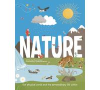 Nature: Our physical world and the extraordinary life within