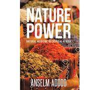 Nature Power: Natural Medicine in Tropical Africa