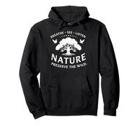 Nature Preserve The Wild Breathe See Listen Outdoors Pullover Hoodie