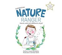 Nature Ranger: Insects, Webs and Wildflowers, Oh Joy!