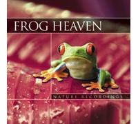 Nature Recordings - Frog Heaven