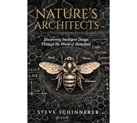 Nature’s Architects: Discovering Intelligent Design through Honeybees
