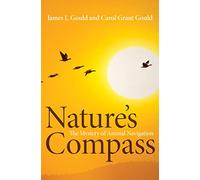 Nature`s Compass - The Mystery of Animal Navigation: 16 (Science Essentials)